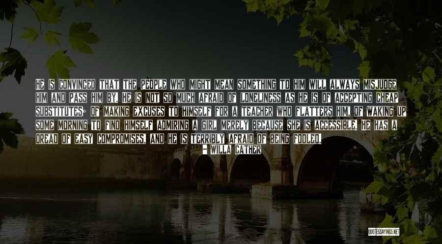 Cafe Solo Quotes By Willa Cather Cafe Solo Quotes By Willa Cather