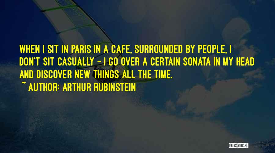 Cafes Quotes By Arthur Rubinstein