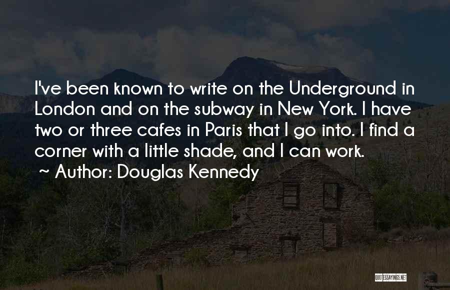 Cafes Quotes By Douglas Kennedy