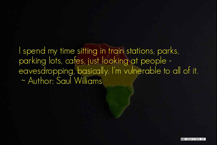 Cafes Quotes By Saul Williams