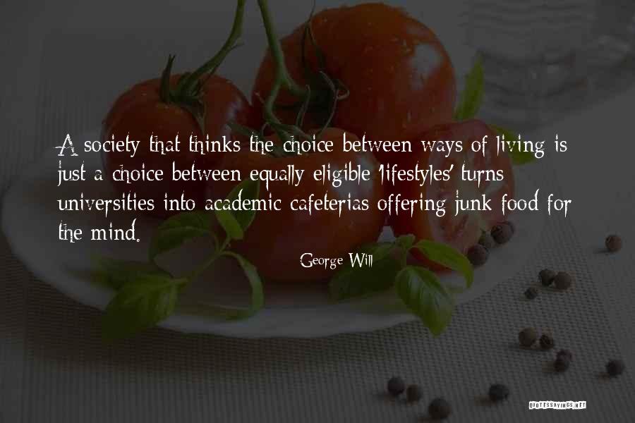 Cafeterias Inc Quotes By George Will Cafeterias Inc Quotes By George Will