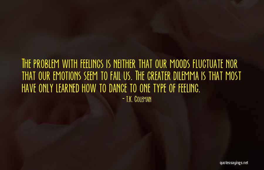 Cafferty Restaurant Quotes By T.K. Coleman