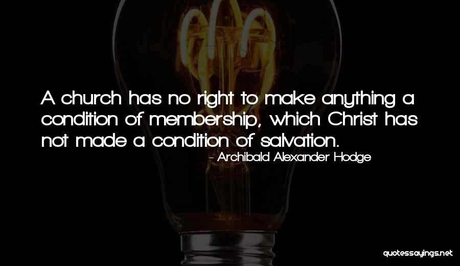 Caforio For Congress Quotes By Archibald Alexander Hodge