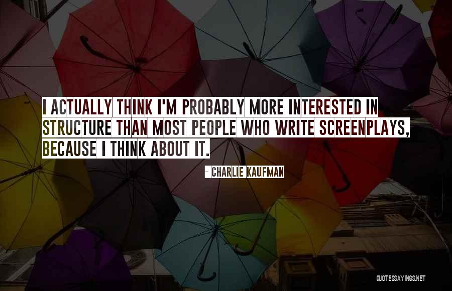 Cafu Quotes By Charlie Kaufman