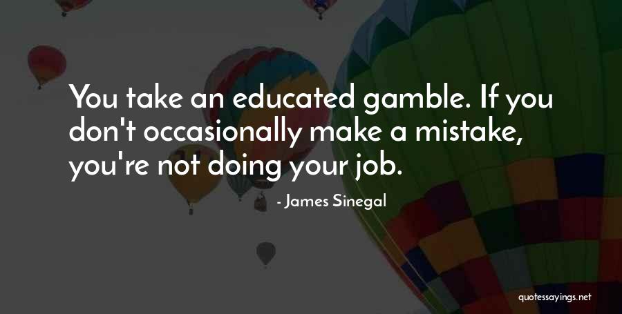 Cafu Quotes By James Sinegal