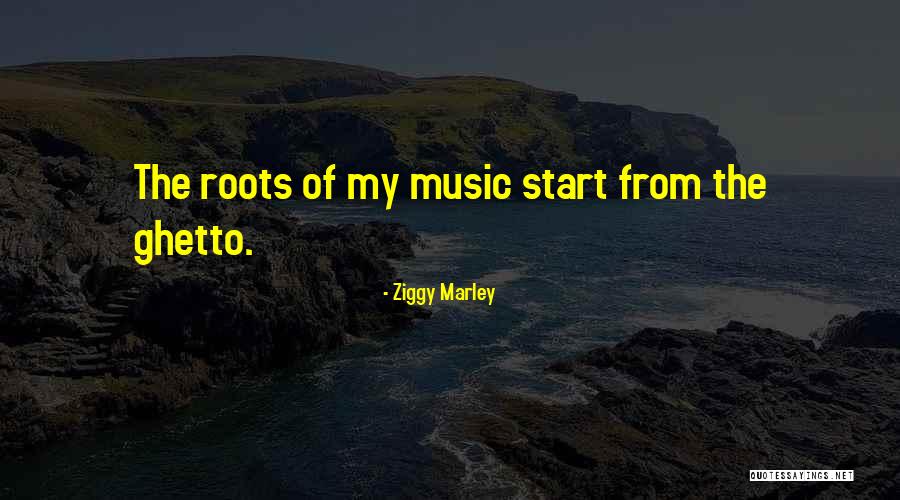 Cagalj Tours Quotes By Ziggy Marley Cagalj Tours Quotes By Ziggy Marley