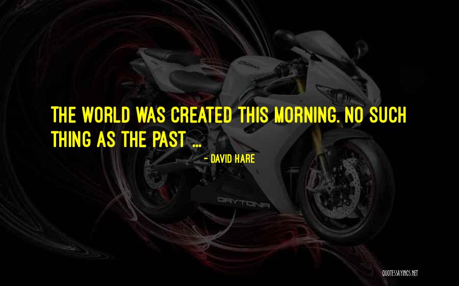 Cagarro Quotes By David Hare Cagarro Quotes By David Hare