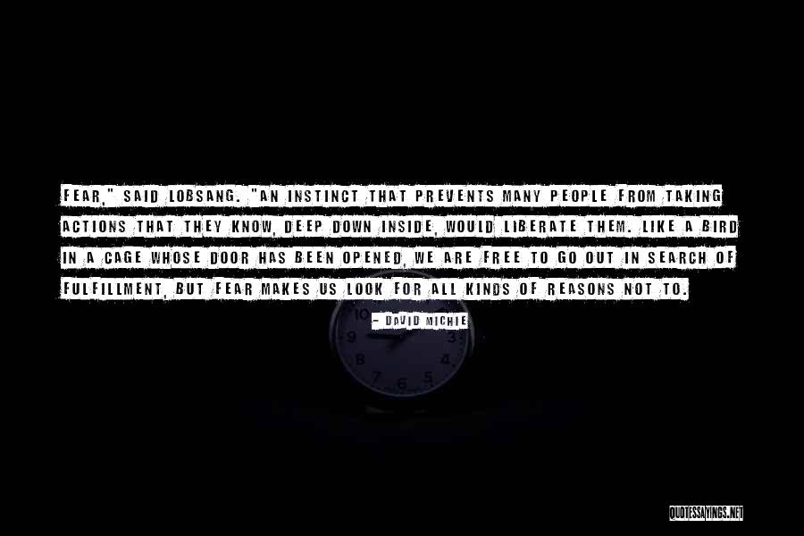 Cage Bird Quotes By David Michie Cage Bird Quotes By David Michie