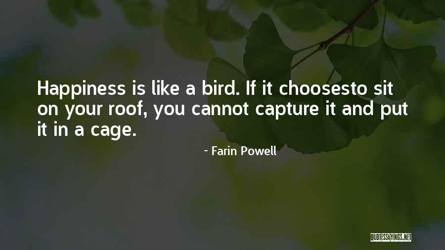 Cage Bird Quotes By Farin Powell Cage Bird Quotes By Farin Powell