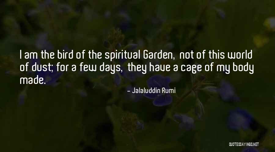 Cage Bird Quotes By Jalaluddin Rumi Cage Bird Quotes By Jalaluddin Rumi