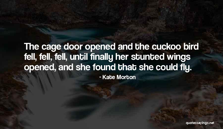 Cage Bird Quotes By Kate Morton Cage Bird Quotes By Kate Morton