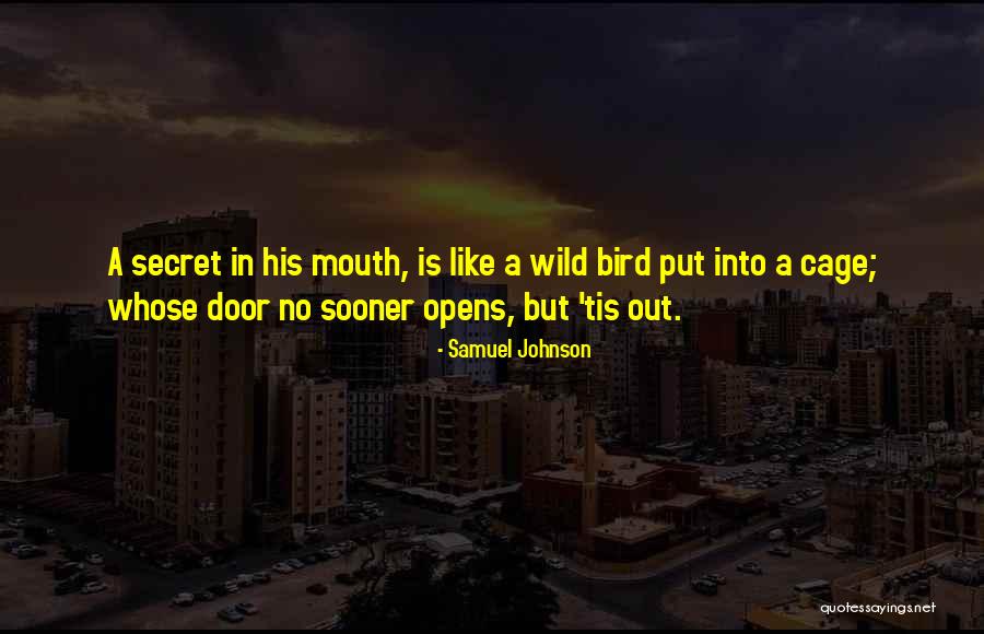 Cage Bird Quotes By Samuel Johnson Cage Bird Quotes By Samuel Johnson