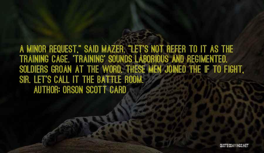 Cage Fight Quotes By Orson Scott Card