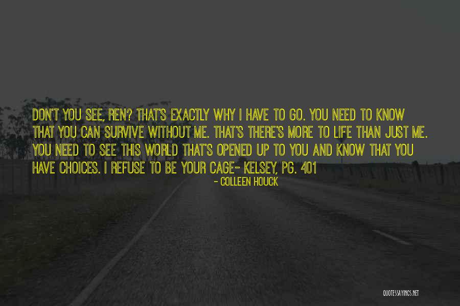 Cage Quotes By Colleen Houck