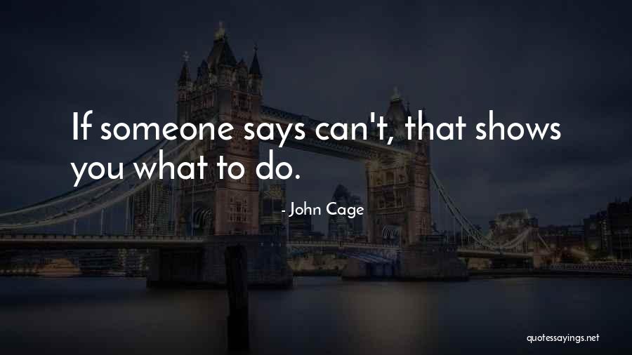 Cage Quotes By John Cage