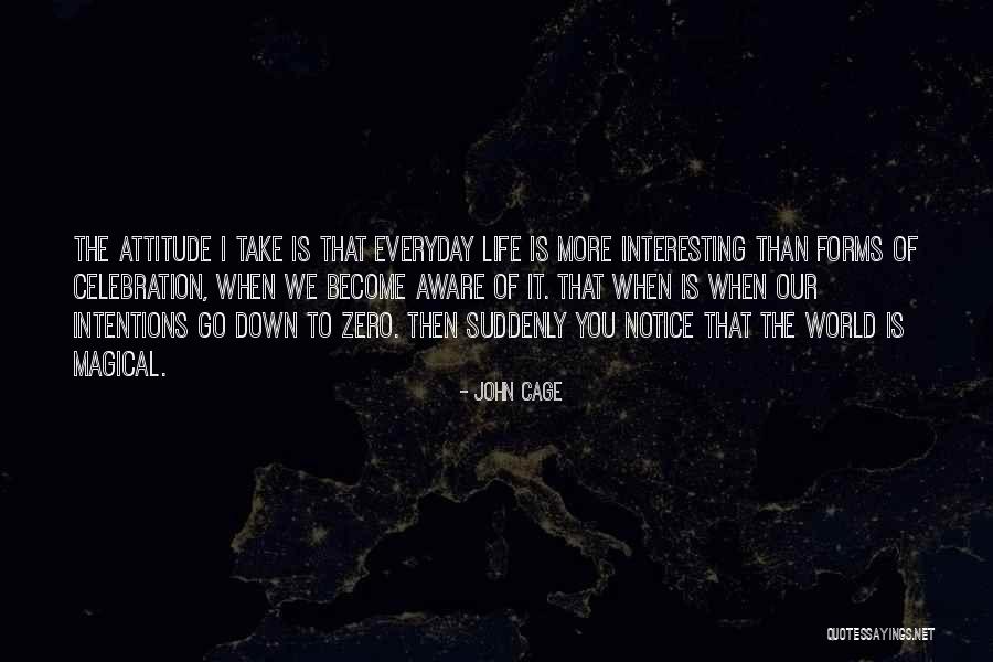 Cage Quotes By John Cage