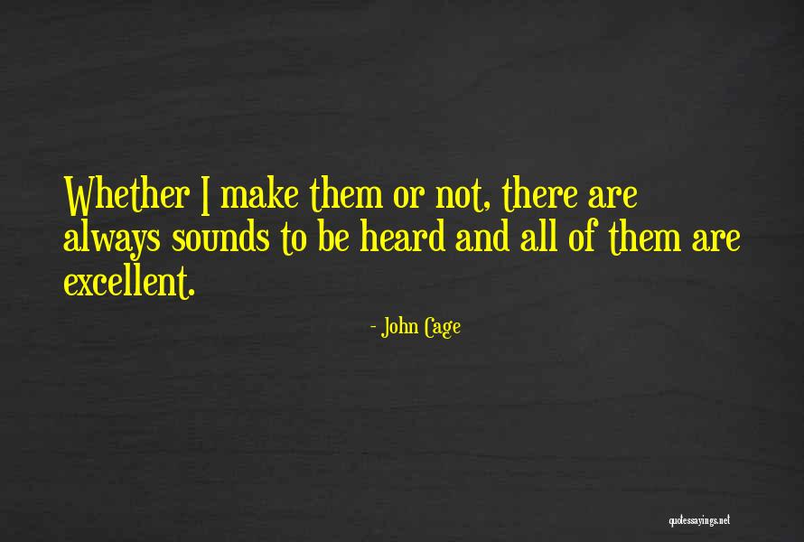 Cage Quotes By John Cage