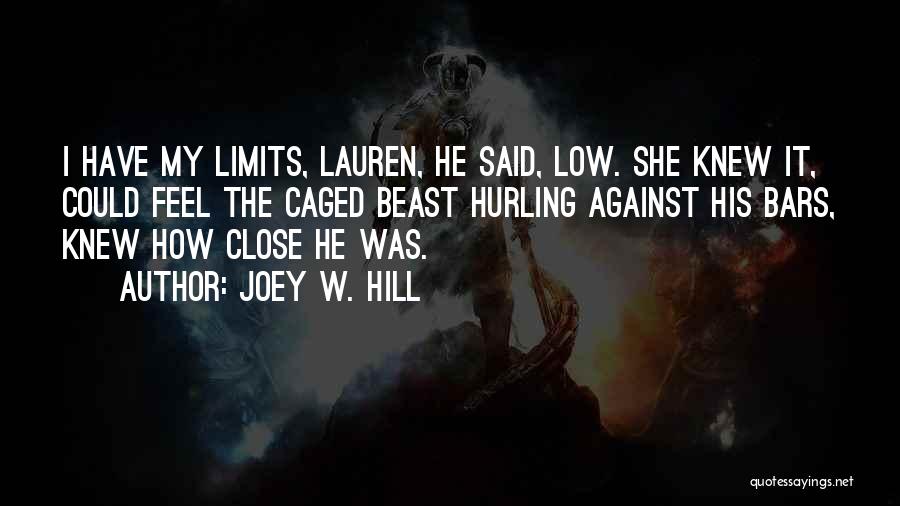 Caged Beast Quotes By Joey W. Hill