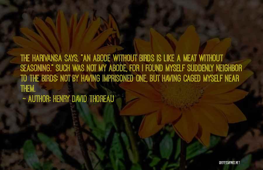 Caged Birds Quotes By Henry David Thoreau