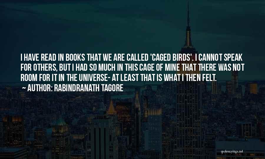 Caged Birds Quotes By Rabindranath Tagore