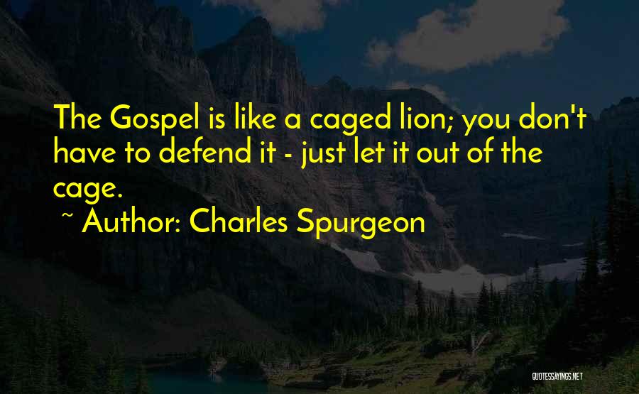 Caged Lion Quotes By Charles Spurgeon