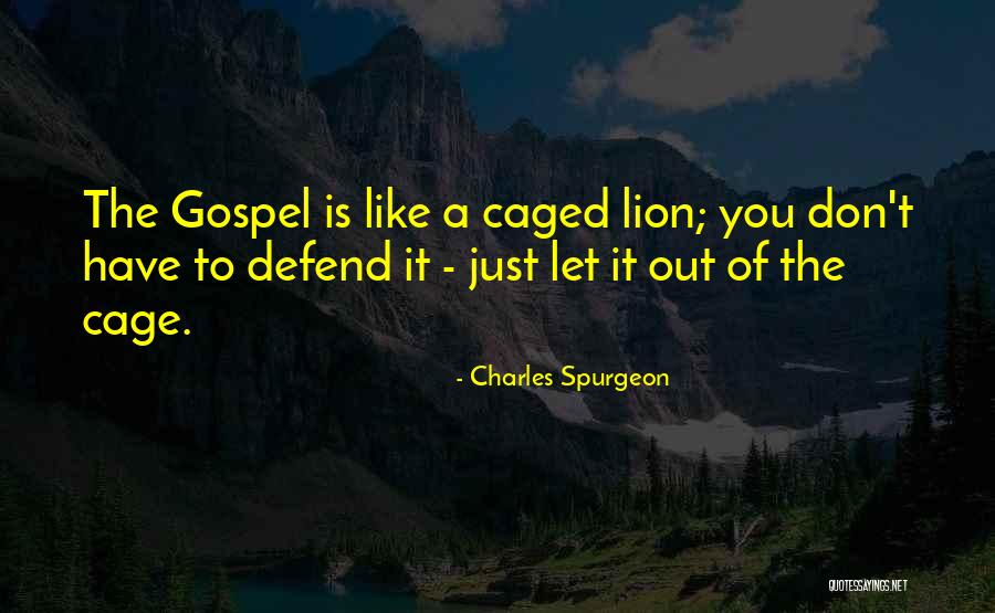 Caged Lion Quotes By Charles Spurgeon