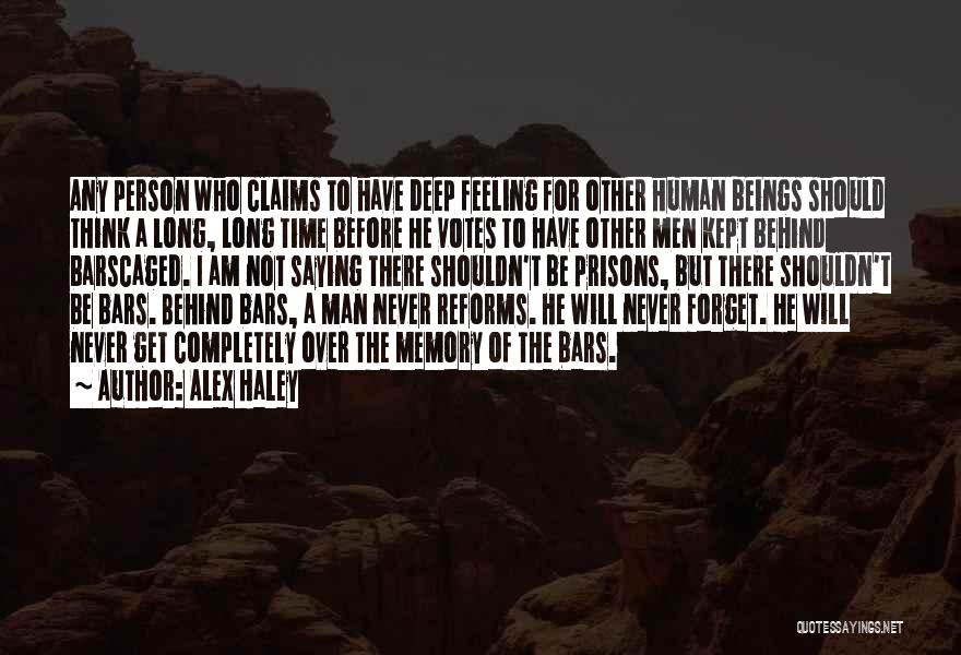 Caged Quotes By Alex Haley