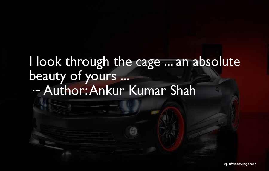 Caged Quotes By Ankur Kumar Shah