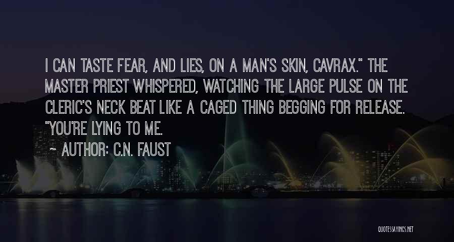 Caged Quotes By C.N. Faust