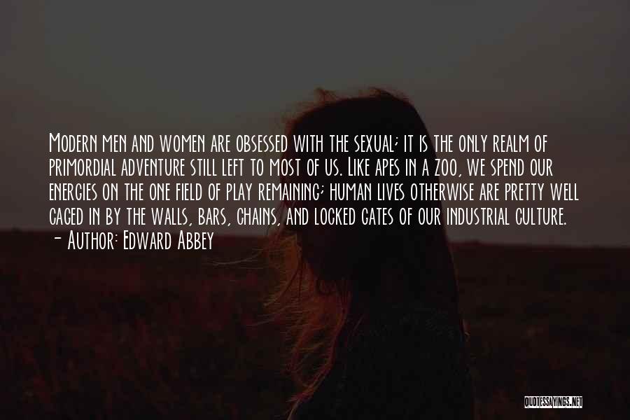Caged Quotes By Edward Abbey