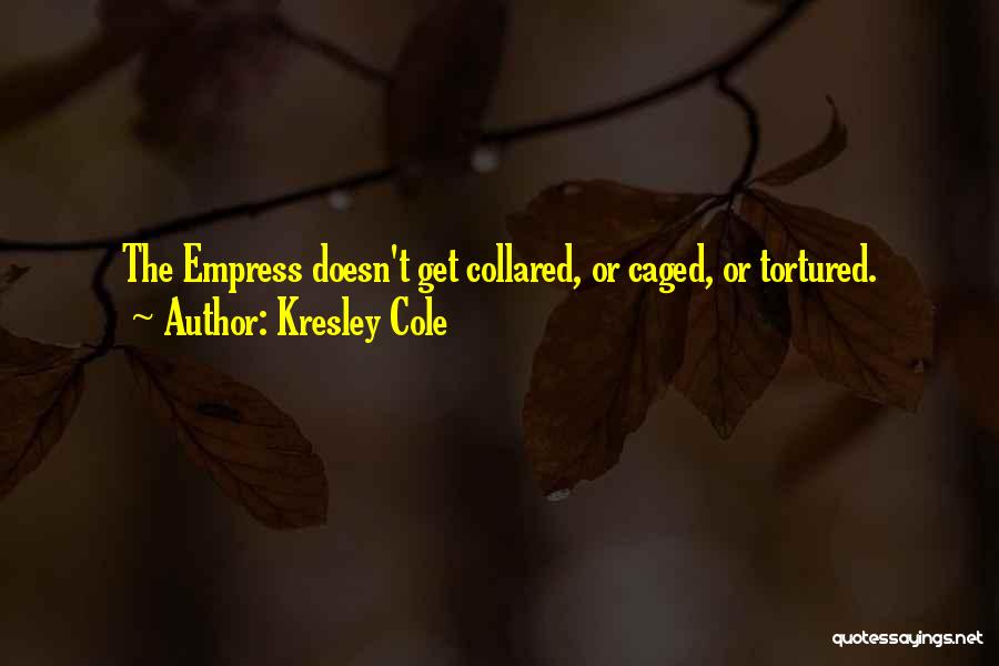 Caged Quotes By Kresley Cole