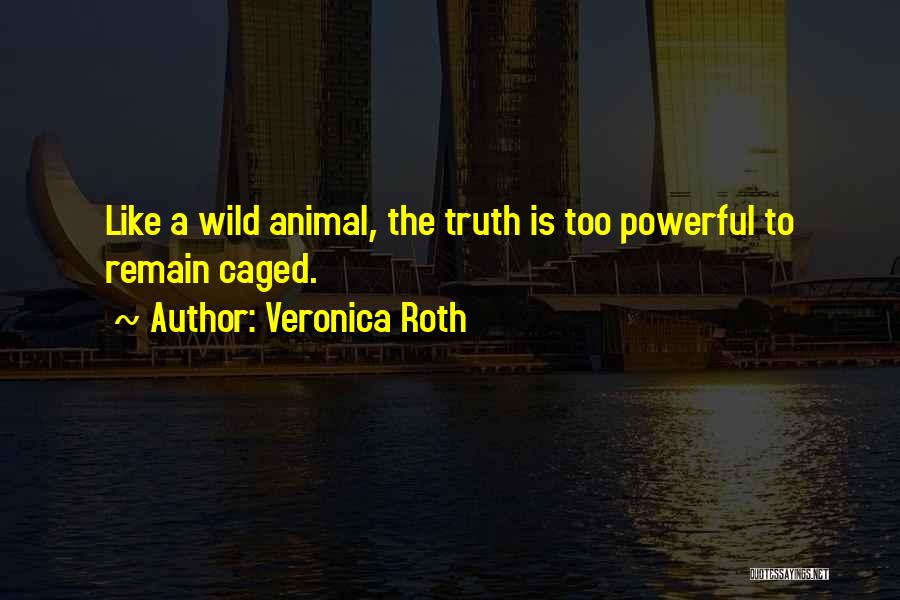 Caged Quotes By Veronica Roth