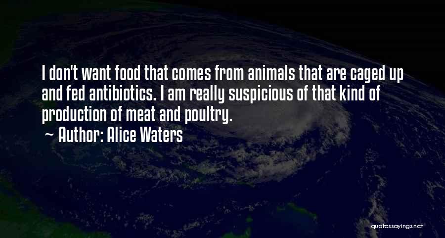 Caged Up Quotes By Alice Waters