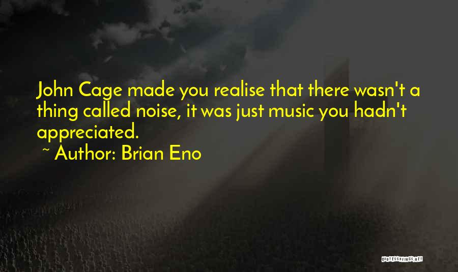 Cages Quotes By Brian Eno