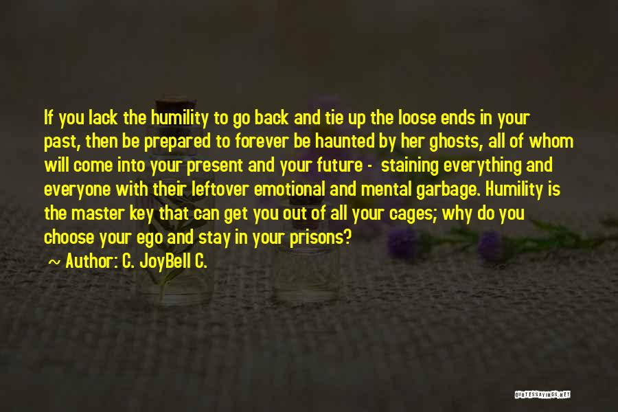 Cages Quotes By C. JoyBell C.