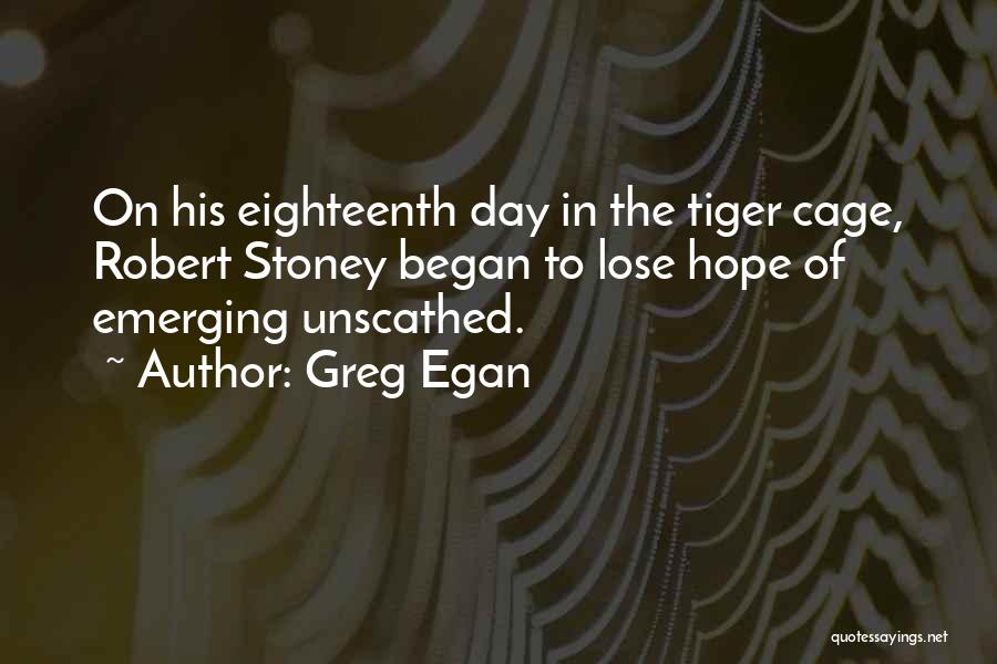 Cages Quotes By Greg Egan