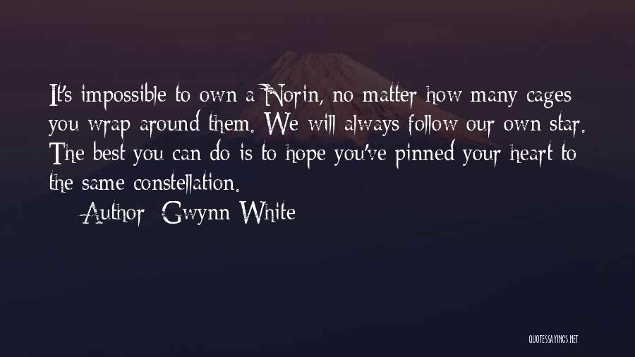 Cages Quotes By Gwynn White