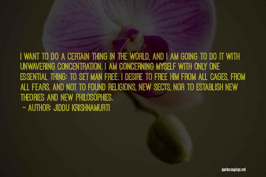 Cages Quotes By Jiddu Krishnamurti