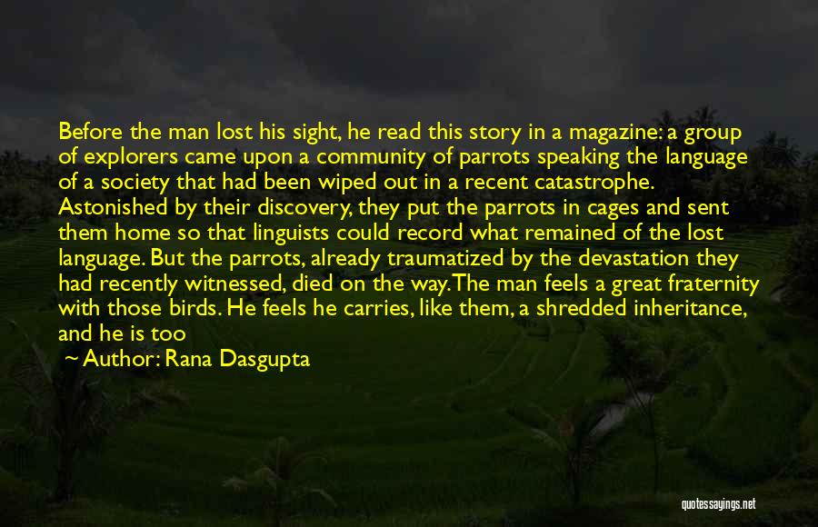 Cages Quotes By Rana Dasgupta