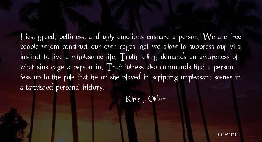 Cages Quotes Quotes By Kilroy J. Oldster Cages Quotes Quotes By Kilroy J. Oldster