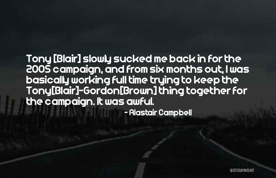 Caglione Mediator Quotes By Alastair Campbell Caglione Mediator Quotes By Alastair Campbell