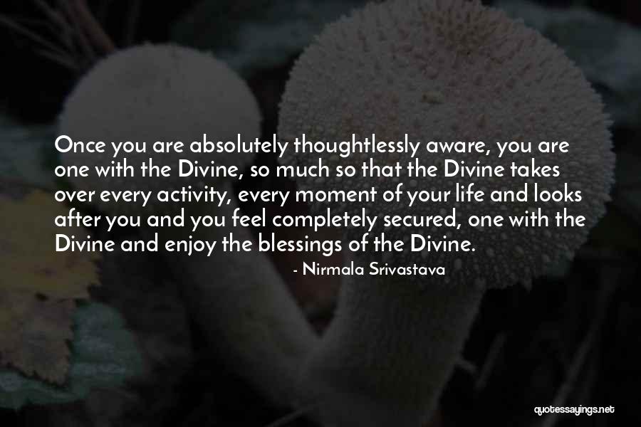 Cahier Dun Quotes By Nirmala Srivastava Cahier Dun Quotes By Nirmala Srivastava