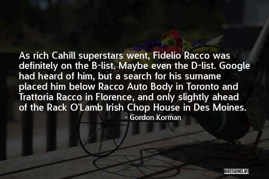 Cahill Gordon Quotes By Gordon Korman Cahill Gordon Quotes By Gordon Korman
