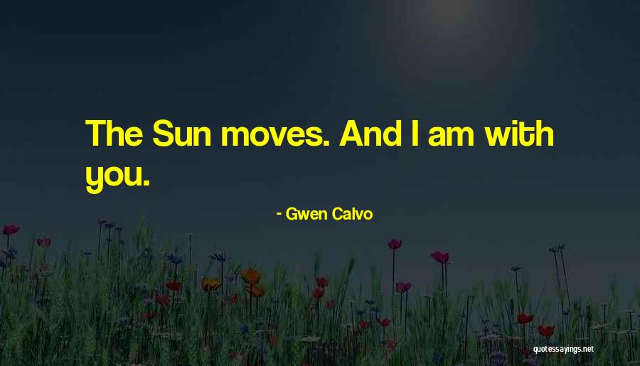 Cahit I Nceoglu Quotes By Gwen Calvo Cahit I Nceoglu Quotes By Gwen Calvo