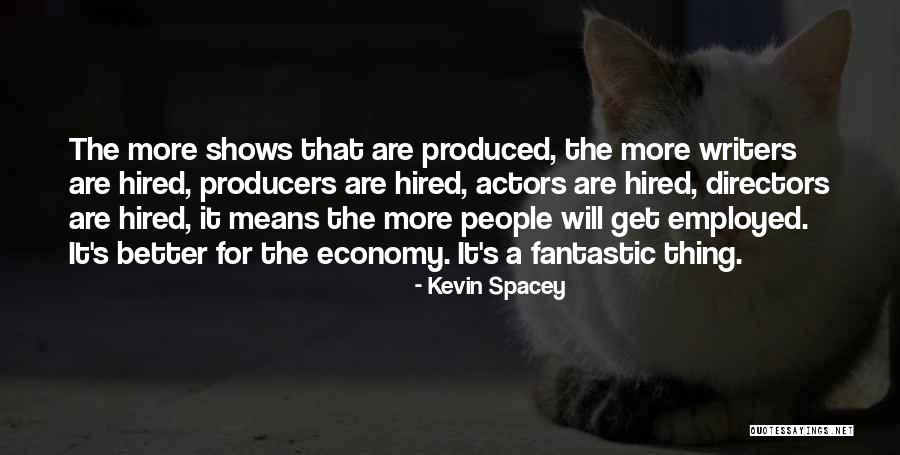 Cahit Inceoglu Quotes By Kevin Spacey Cahit Inceoglu Quotes By Kevin Spacey