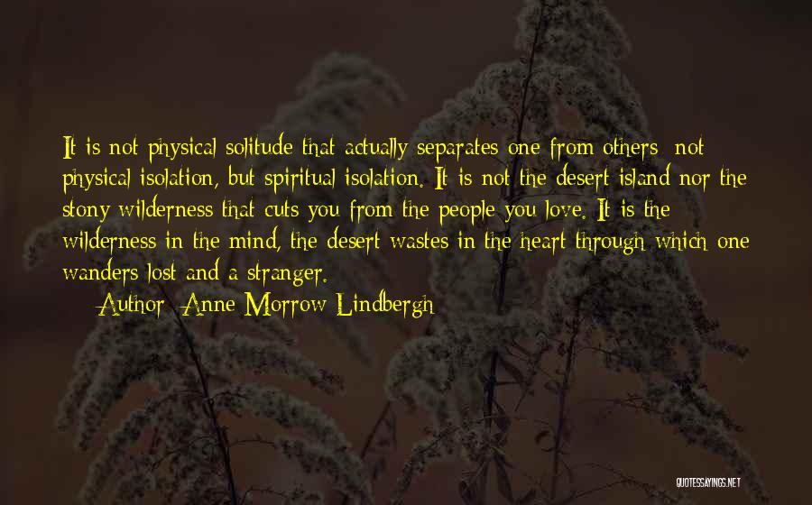 Cahuantzi Quotes By Anne Morrow Lindbergh