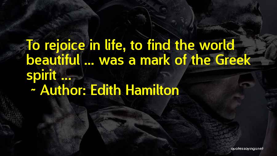 Cahuantzi Quotes By Edith Hamilton
