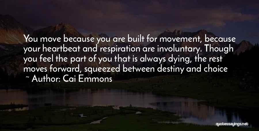 Cai Emmons Quotes 1615822