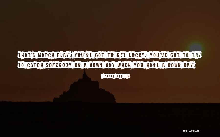 Caiaffa Law Quotes By Peter Uihlein Caiaffa Law Quotes By Peter Uihlein