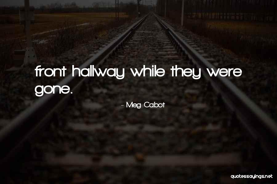 Caianiello Quotes By Meg Cabot